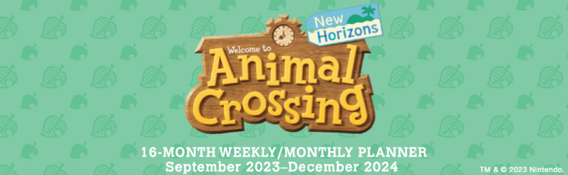 File:Animal Crossing- New Horizons 16-month September 2023-December 2024 Weekly Monthly Planner Promo Header.png